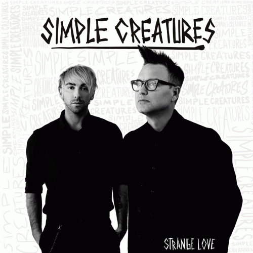 Simple Creatures : Strange Love